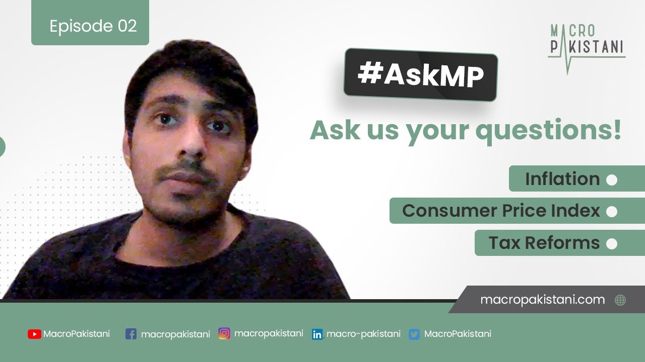 Ask MP I Episode 02 I Inflation, CPI, Tax Reforms