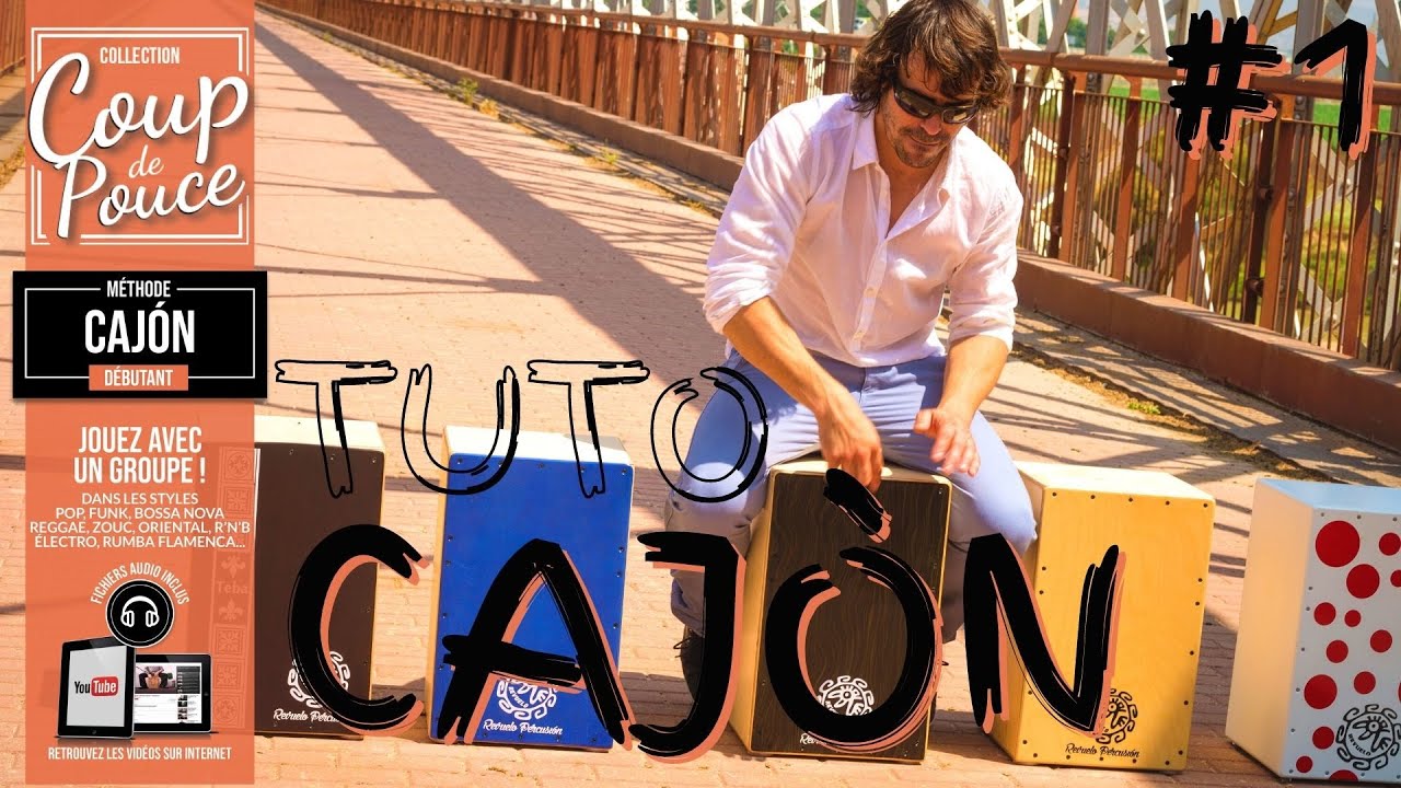 APPRENDRE À JOUER DU CAJÓN #1