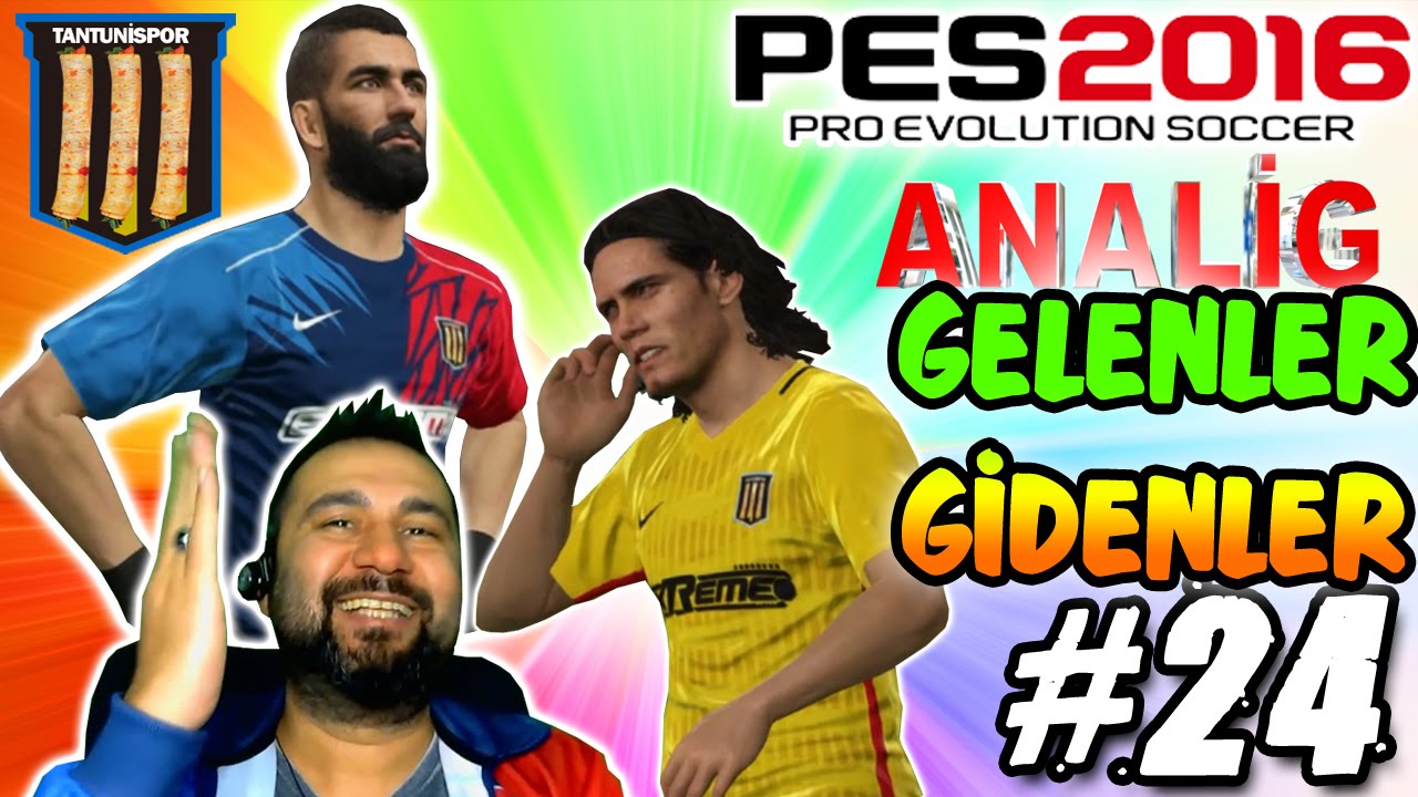 TANTUNİSPOR ile PES 2016 ANALİG #24 | YENİ TRANSFERLER
