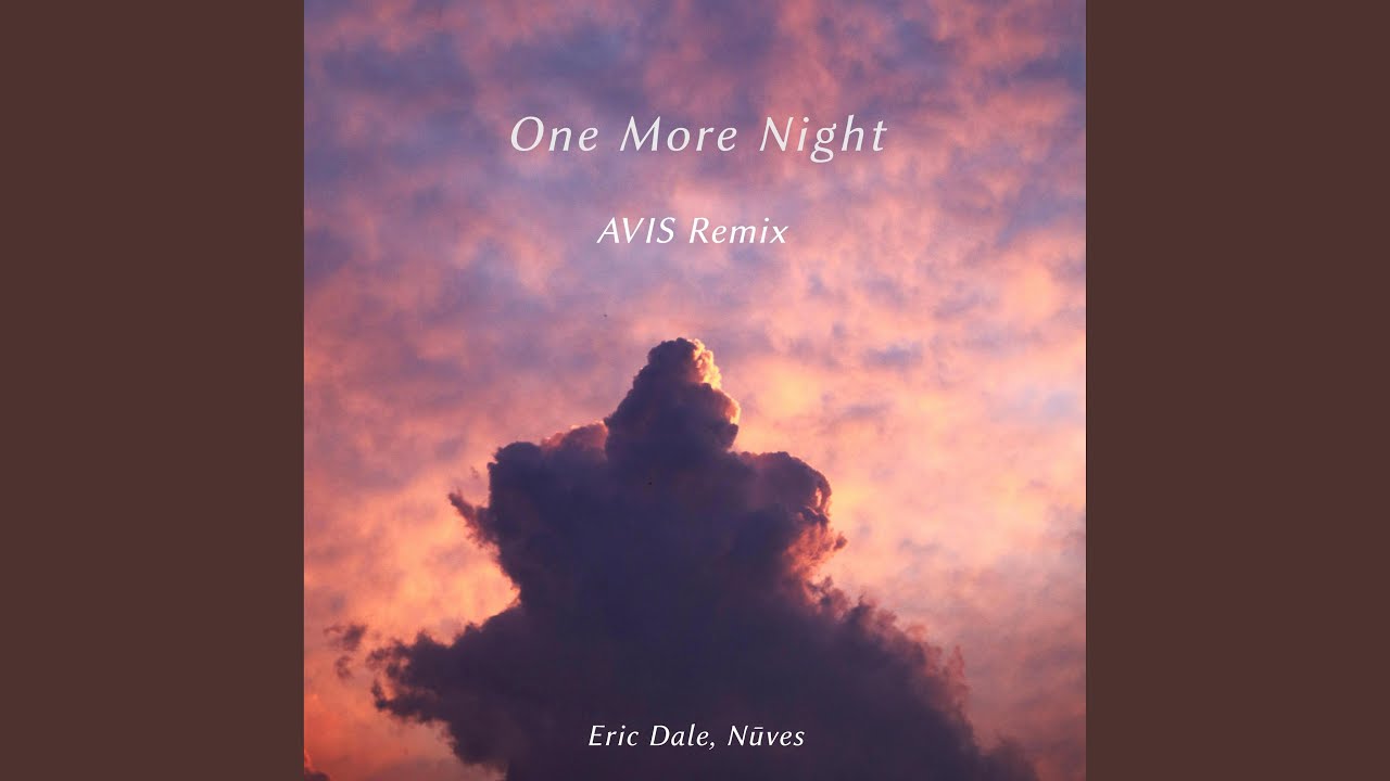One More Night (AVIS Remix)