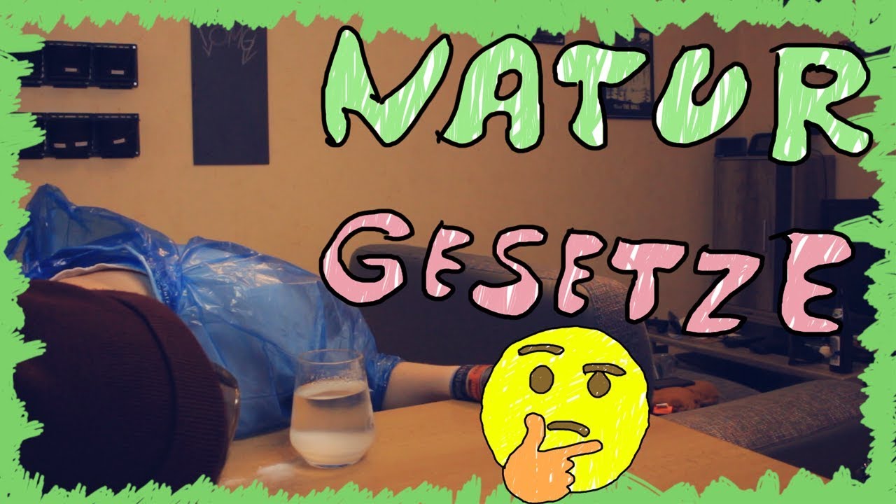 Naturgesetze Leude! 🤯