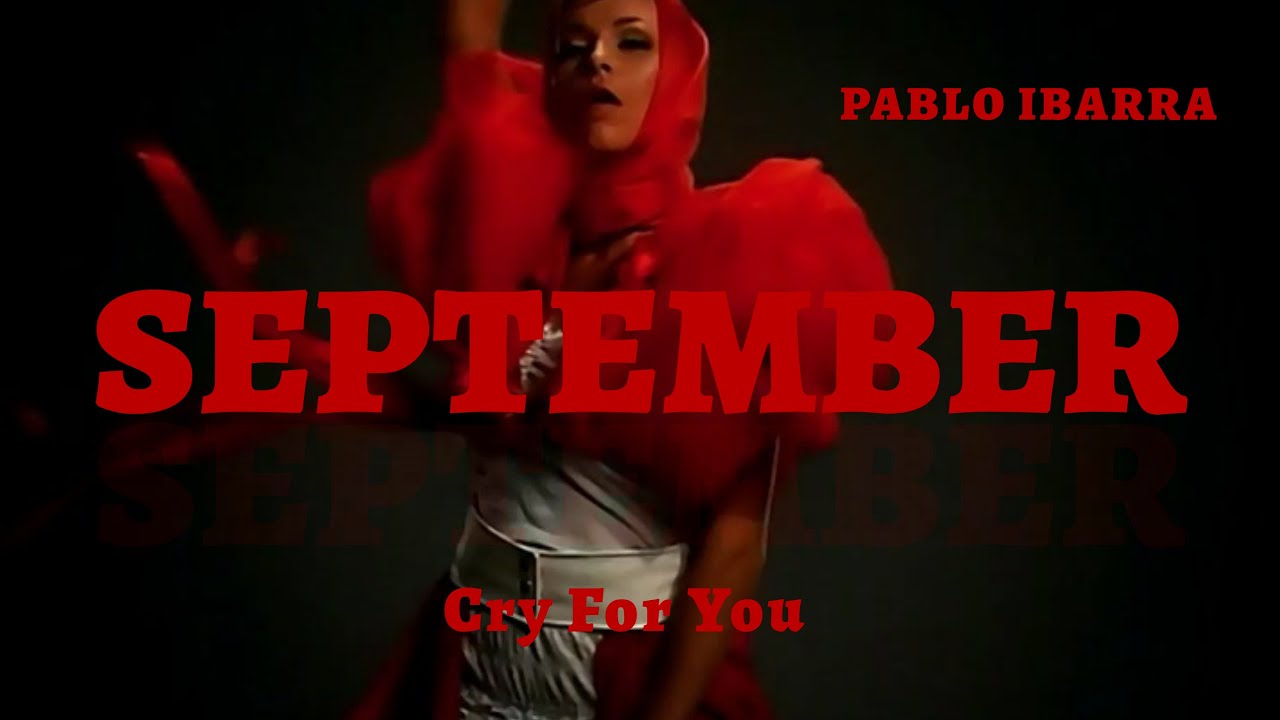 Septembre   Cry For You  PAVBLO IBARRA   PRIDE REMIX 2024