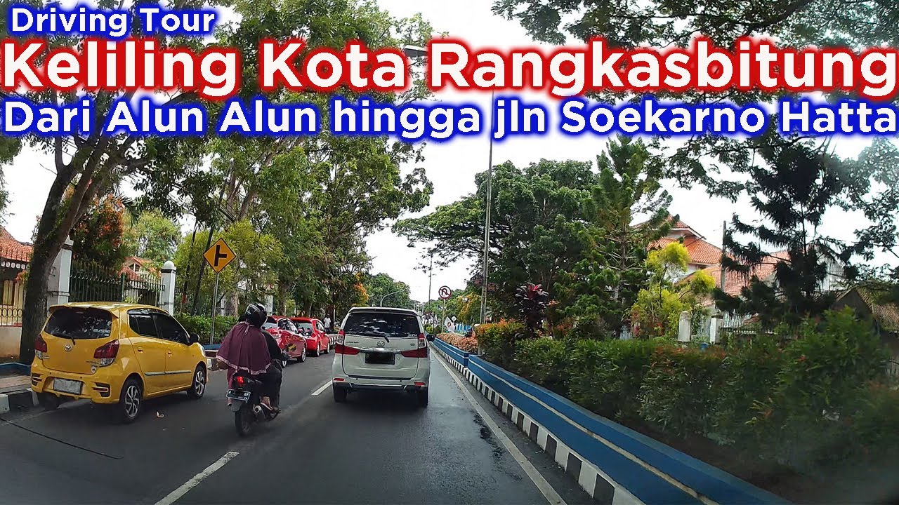 Rangkasbitung ~ Keliling Kota dari Alun Alun hingga jalan Soekarno Hatta Rangkasbitung Banten