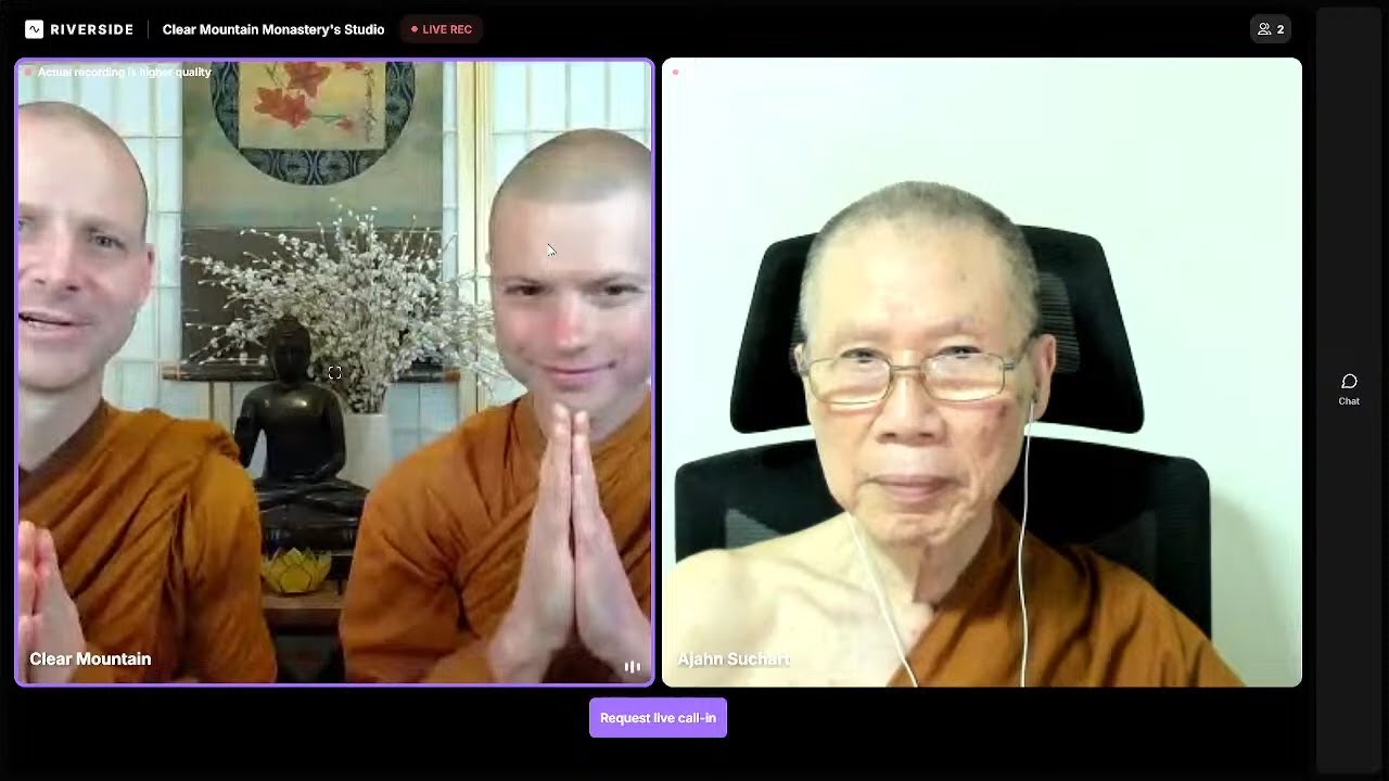 An Interview with Ajaan Suchart Abhijato by Clear Mountain Monastery's Studio USA   August 1st, 2024