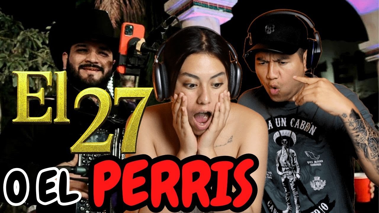 REACCIÓN a Luis R Conriquez , Nivel C - El 27 O El Perris  [En Vivo 2023] ¡¡ESTÁ DURO!!🔥