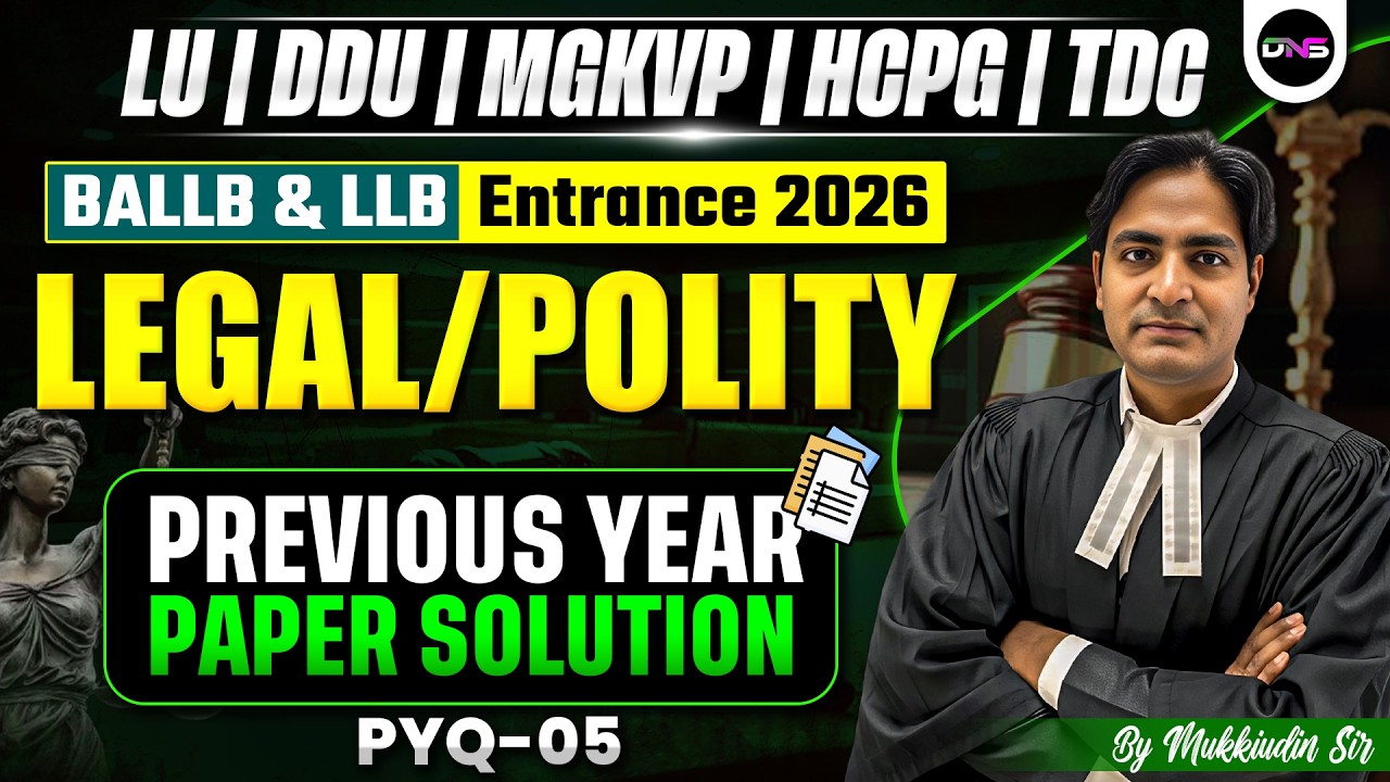 Legal Aptitude/Polity PYQs - 05 | BALLB & LLB Entrance Exam 2026 | AU, BHU, LU, DDU, MGKVP, HCPG,TDC