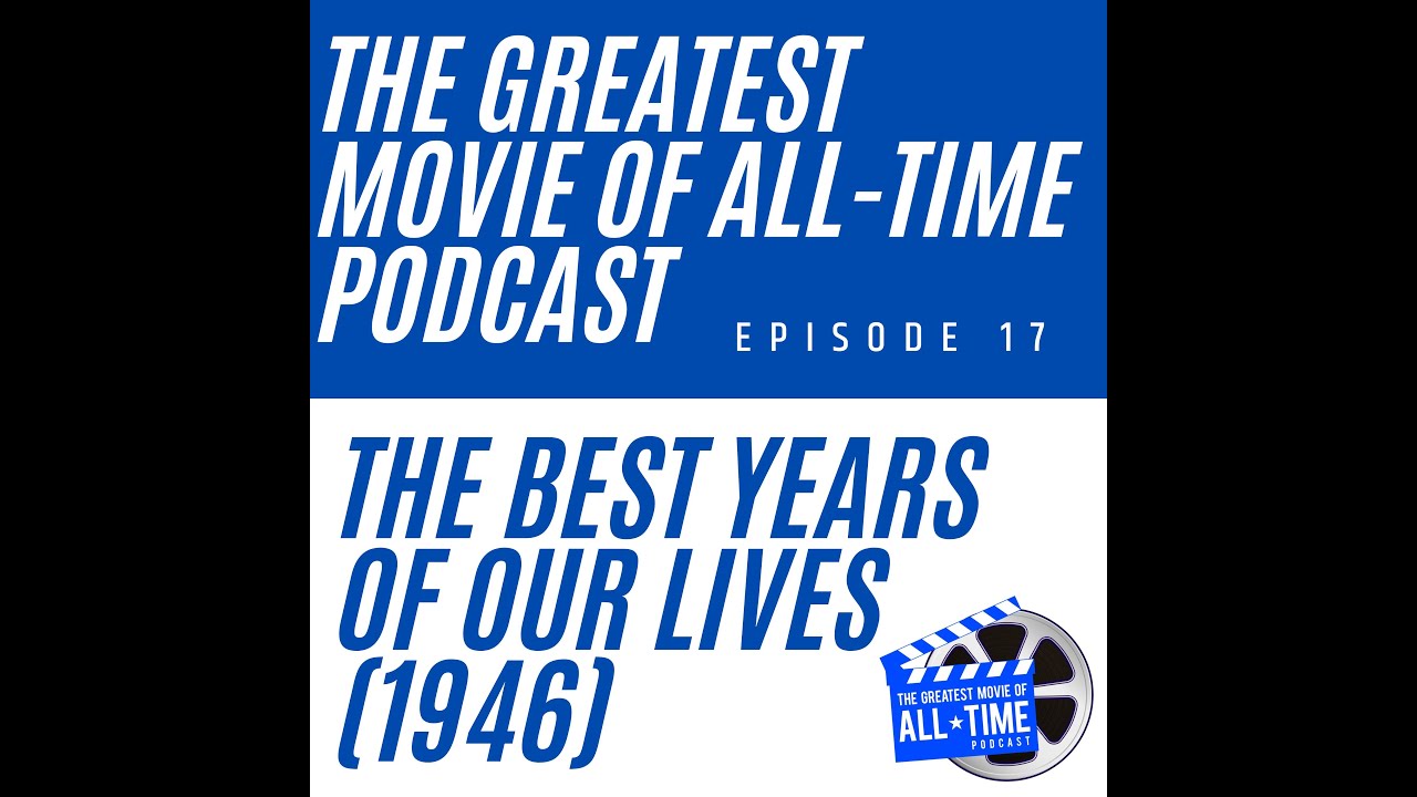 The Best Years of Our Lives (1946)