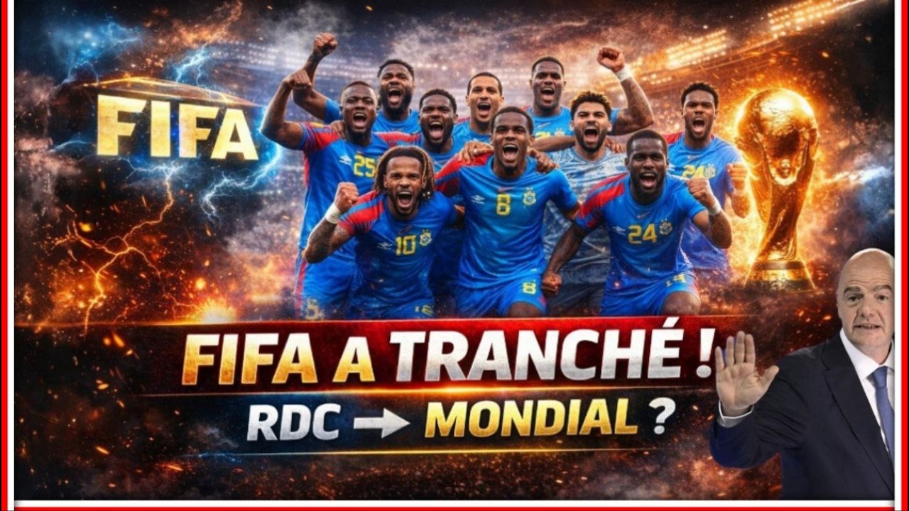 😱 COUPE DU MONDE 2026 : LA FIFA VIENT DE CONFIRMER CETTE NOUVELLE POUR LA RDC !