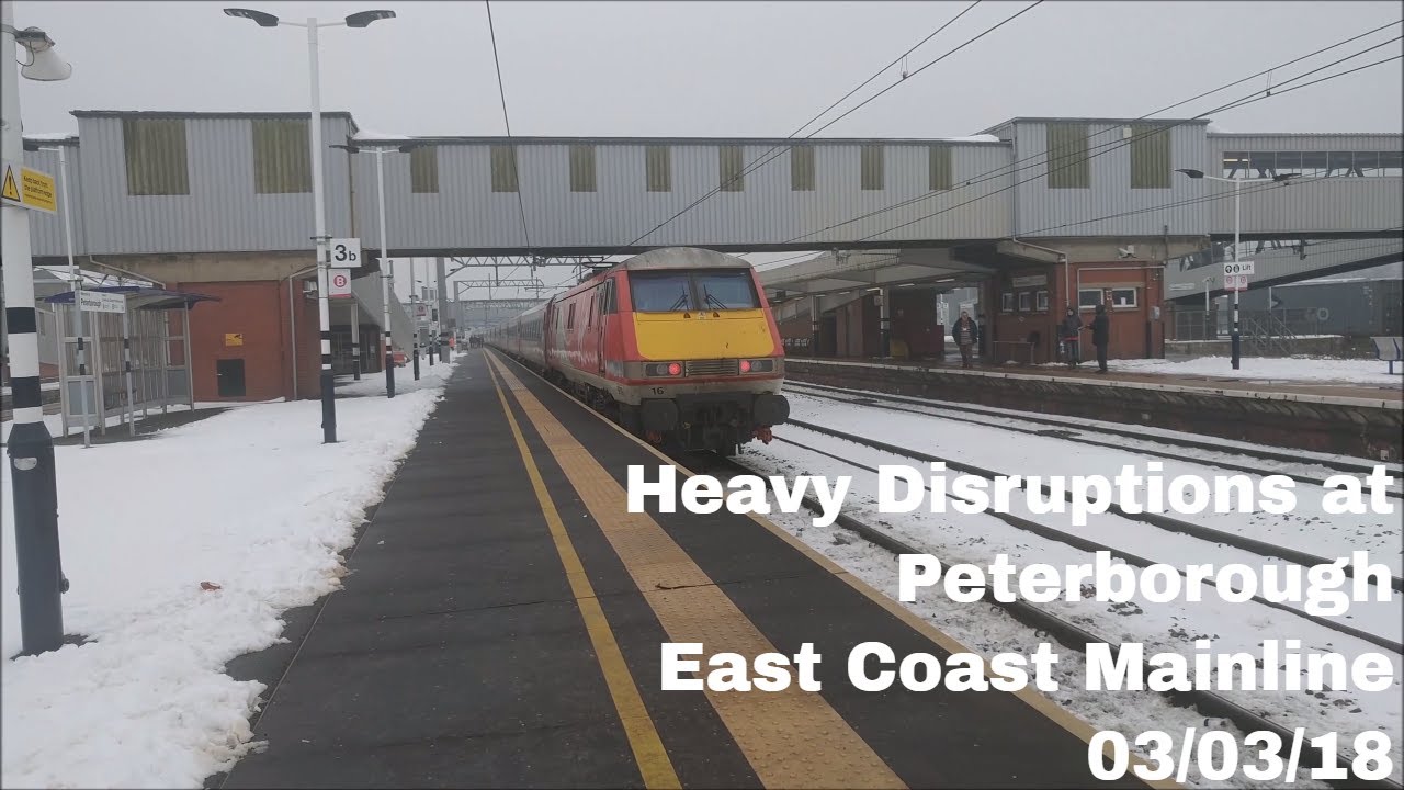 Heavy Disruptions at Peterborough, ECML | 03/03/18