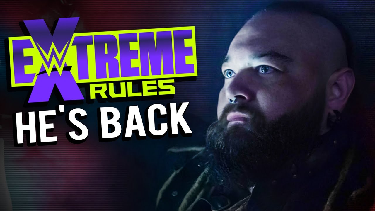 БРЭЙ УАЙАТТ ВОЗВРАЩАЕТСЯ НА WWE EXTREME RULES 2022