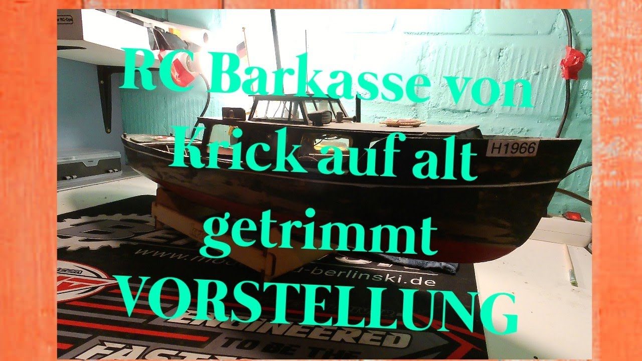 RC Hafenbarkasse  auf alt getrimmt von Krick incl. Licht Vorgestellt