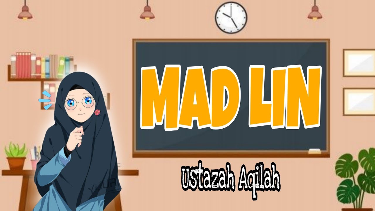 TAJWID - MAD LIN