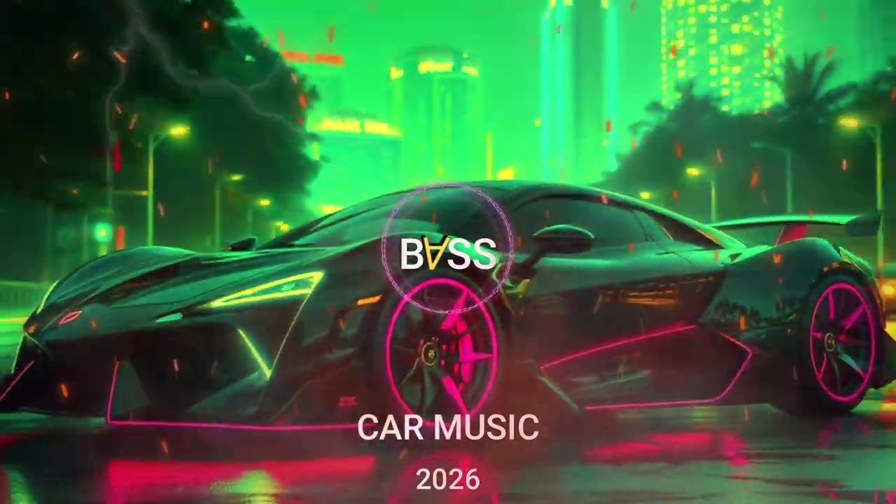 🔈BASS BOOSTED🔈 CAR MUSIC MIX 2026 🔥 BEST EDM, BOUNCE, ELECTRO HOUSE