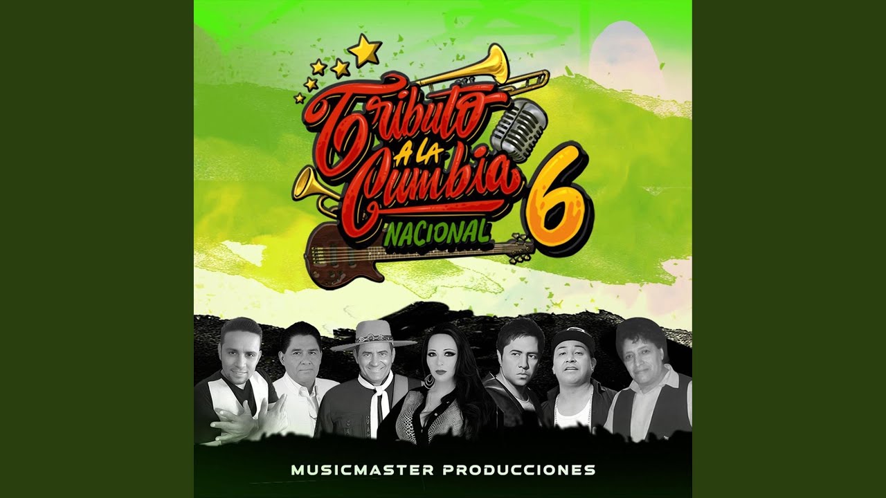 Tributo a la Cumbia Nacional 6