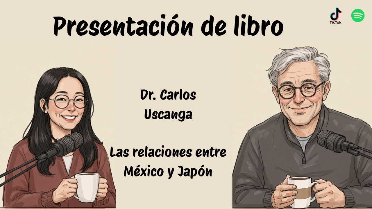Presentación de libro 4 Carlos Uscanga, el estudio de lo societal entre México y Japón