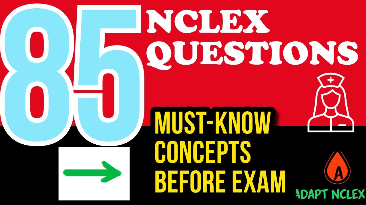 85 High-Yield NCLEX Practice Questions & Answers | RN & LPN Nursing Exam Review