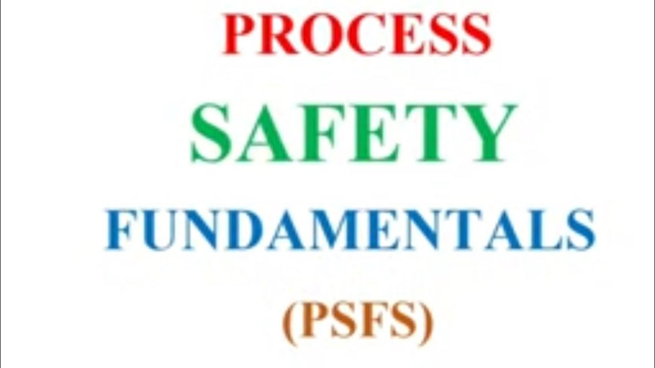 Process Safety Fundamentals