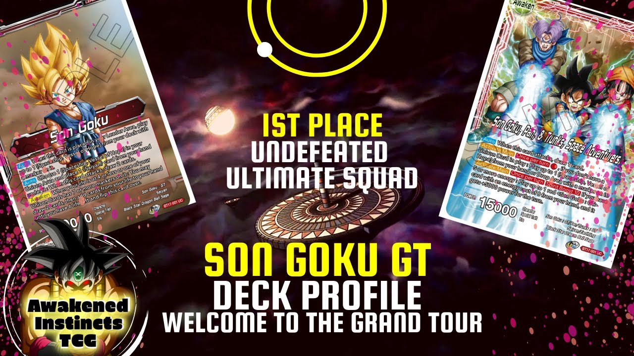 Undefeated First Place Son Goku GT Deck Profile - Dragon Ball Super Card Game