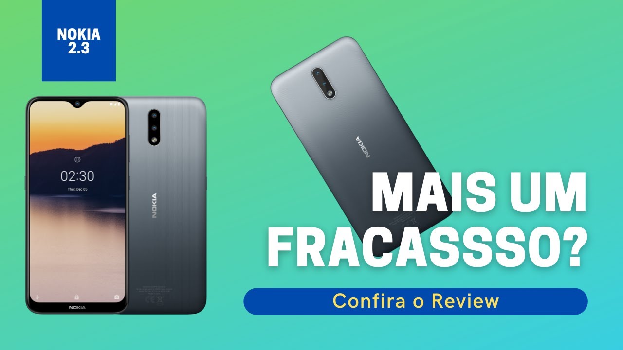 Nokia 2.3 Será que vale a pena?