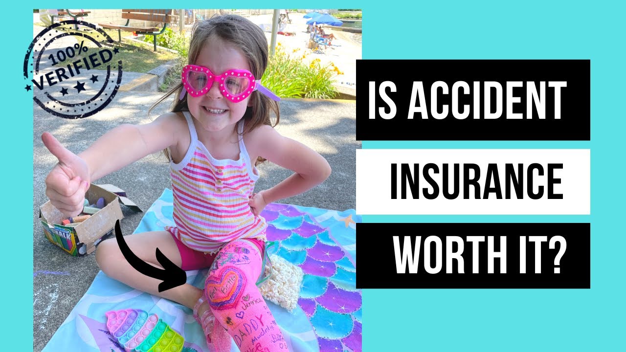 Is Accident Insurance Worth it?