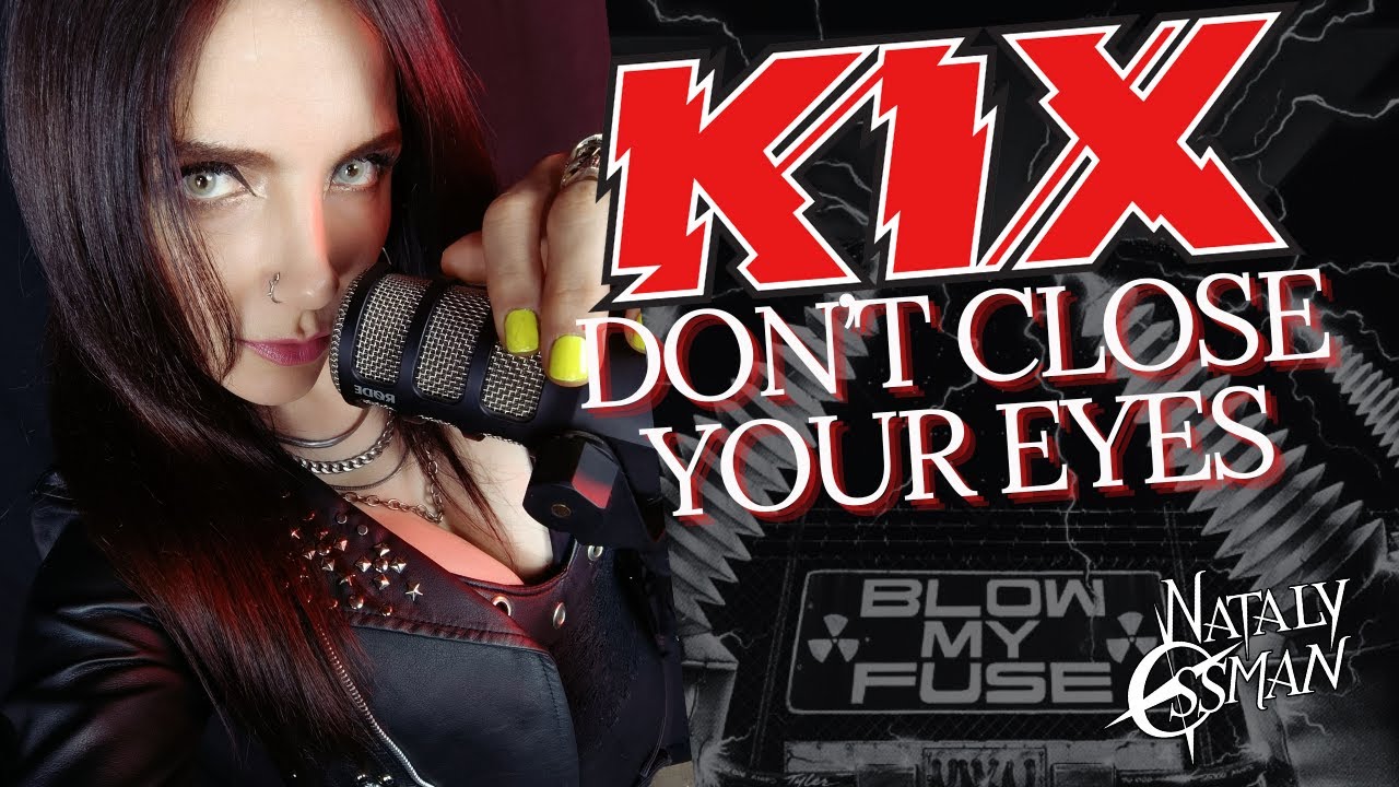 Kix - Don't Close Your Eyes cover by Nataly Ossman (Sub. Español)