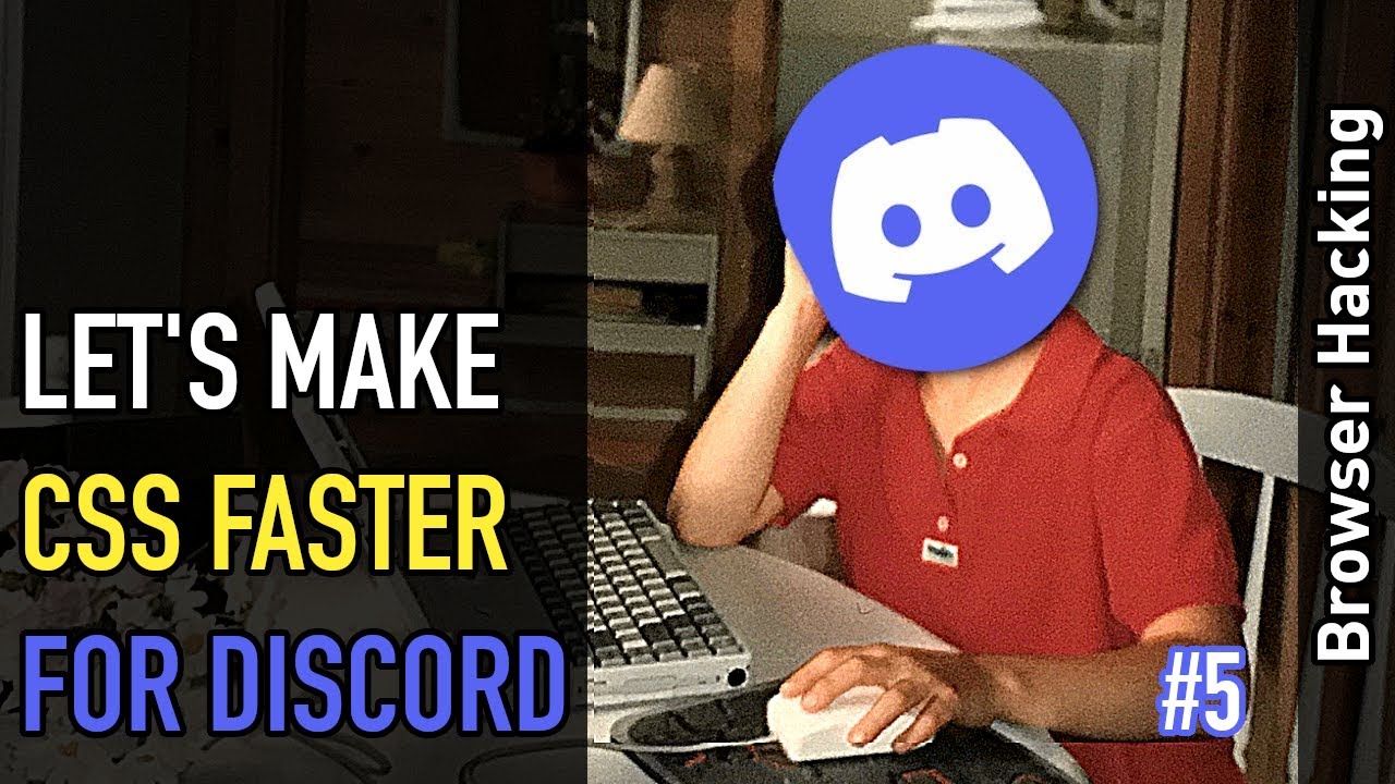 Browser hacking: CSS engine optimizations to improve awful responsiveness on Discord