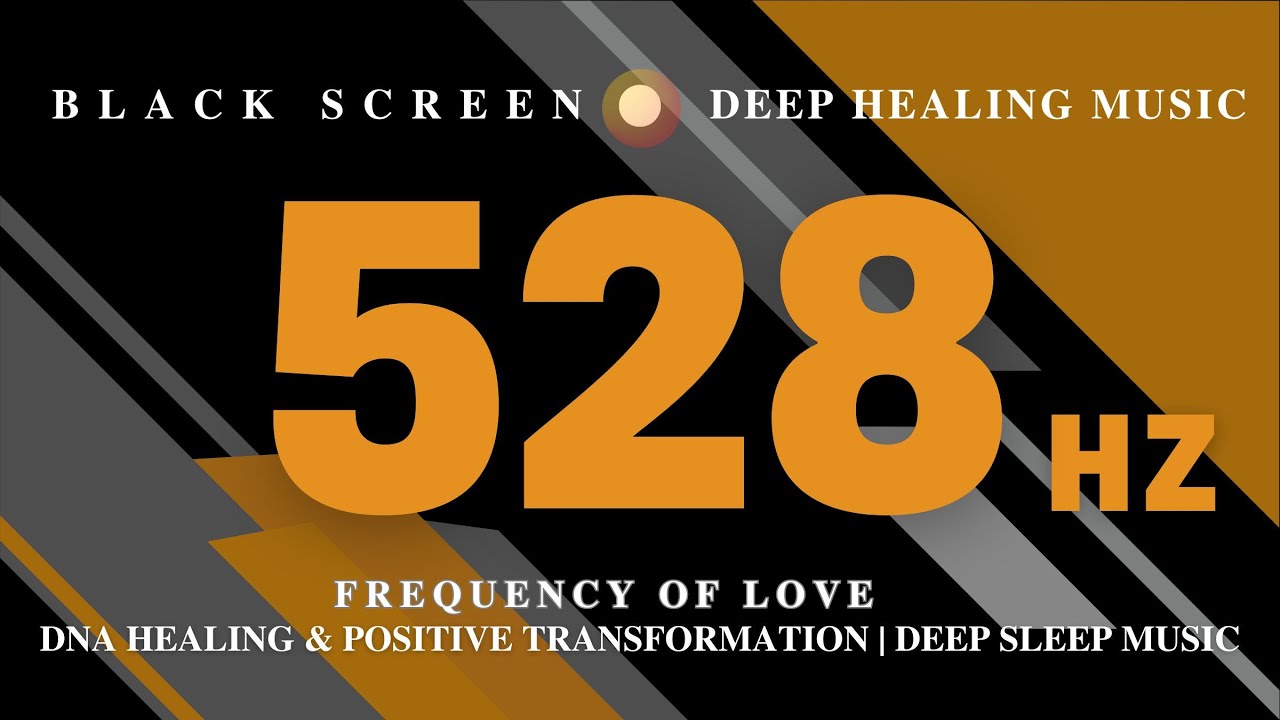 528 Hz FREQUENCY OF LOVE | DNA Healing & Positive Transformation | Deep Sleep Music