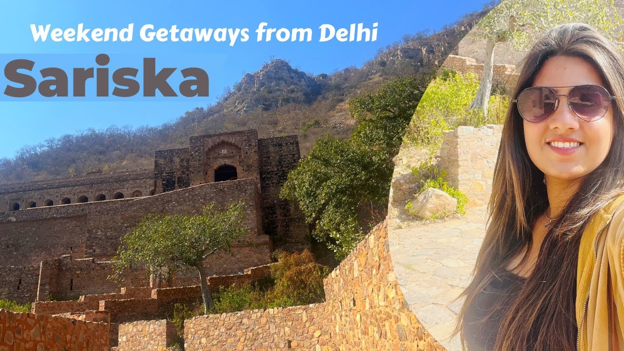 Best weekend getaway from Delhi | Sariska Rajasthan | Bhangarh Fort | Heena Bhatia