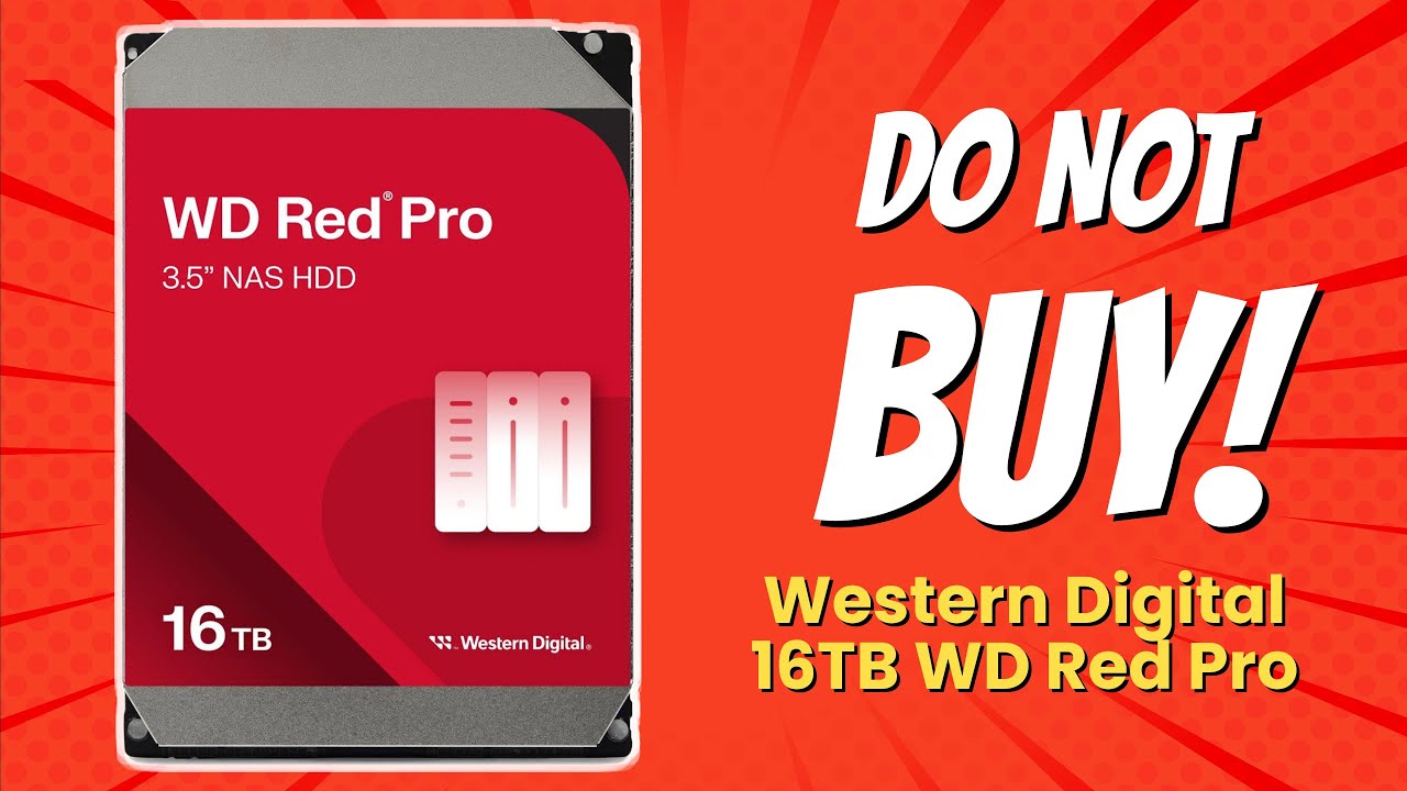 DON'T BUY Western Digital 16TB WD Red Pro Before Watching This! 😱 (6 Reasons)