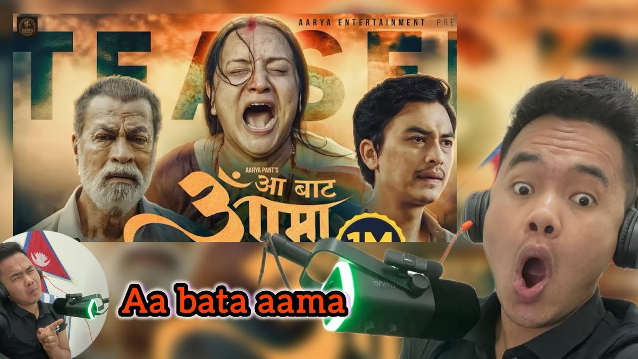 AA BATA AAMA movie teaser (react by DTM vlogs @OSRDigital 
