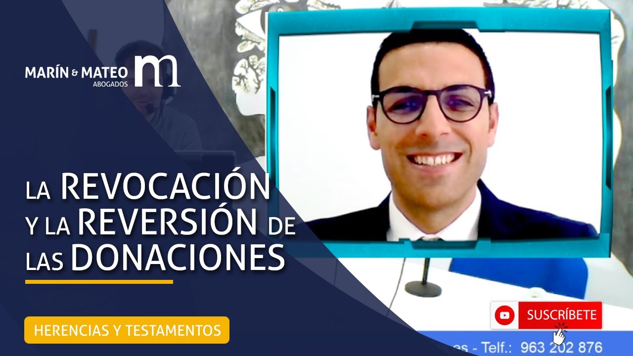 La revocación y reversión de una donación | DESHACER UNA DONACIÓN