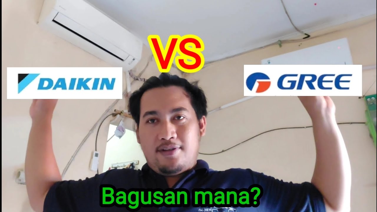 AC DAIKIN VS AC GREE