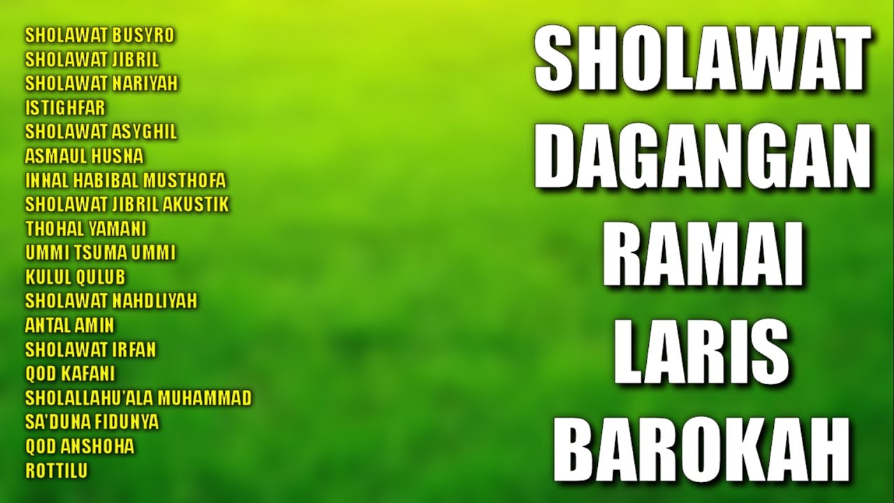 Sholawat Agar Dagangan Ramai Laris Barokah | Sholawat Laris Sholawat Pengundang Pembeli Rejeki