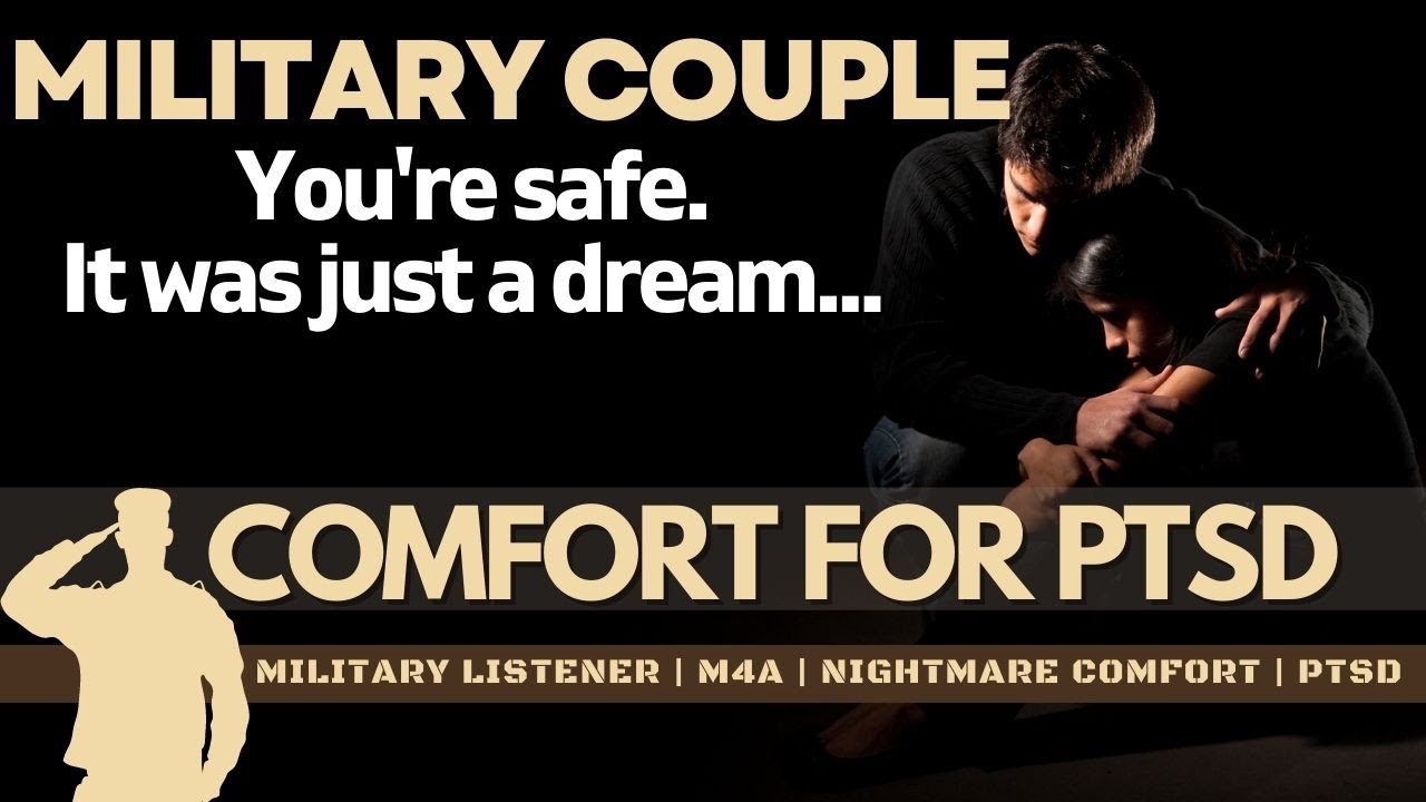 Nightmare Comfort for Military Listener [PTSD, Soldier Couple]