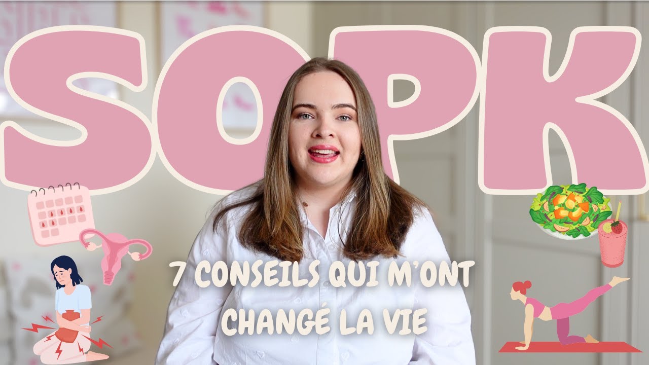 SOPK : CES 7 CHOSES QUI M'ONT CHANGÉ LA VIE