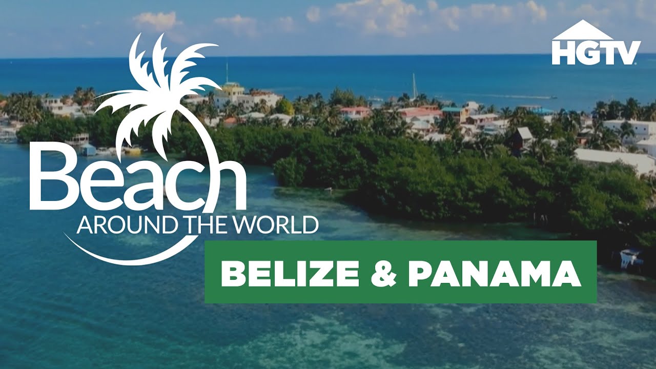 Exploring Belize & Panama’s Most Beautiful Homes 🇧🇿🇵🇦 l HGTV