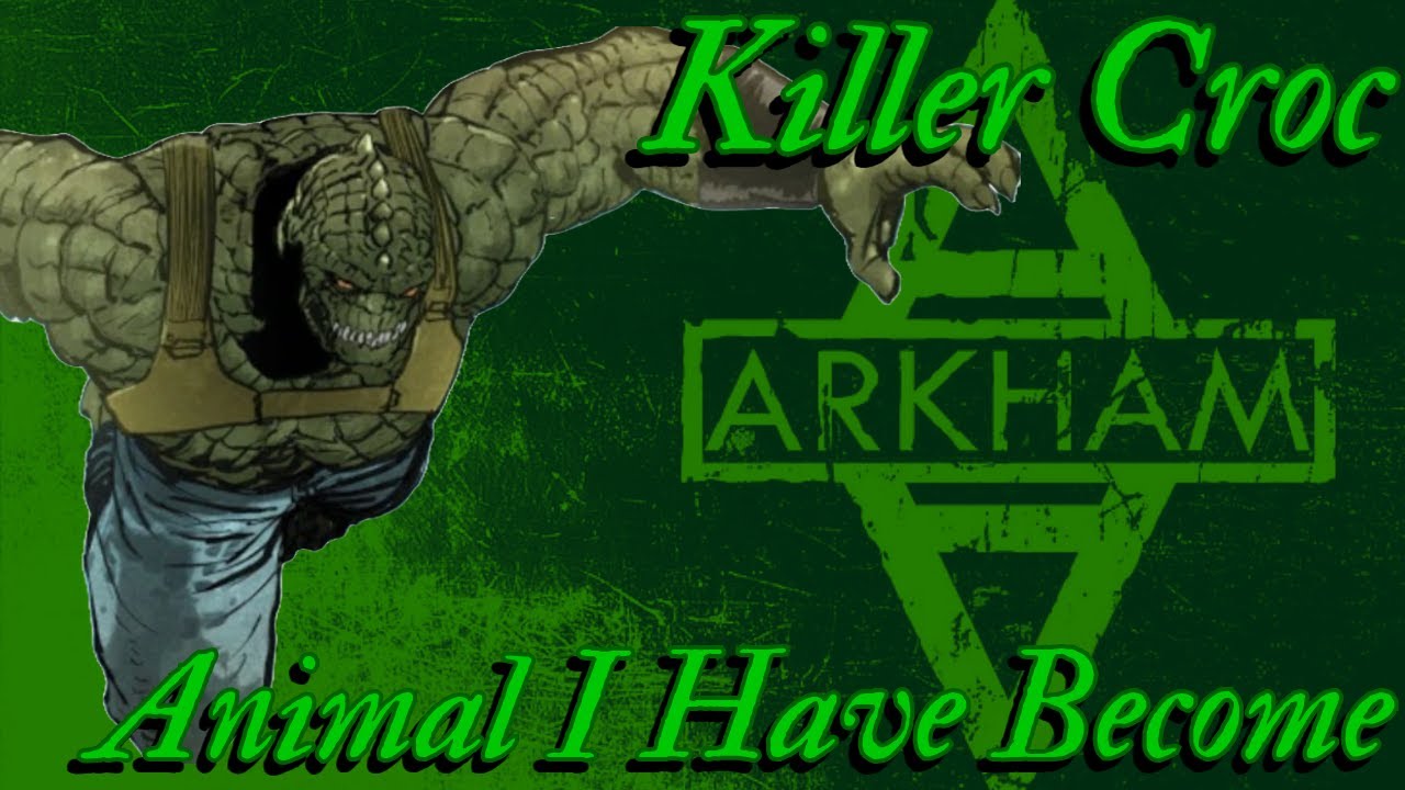 Killer Croc Tribute