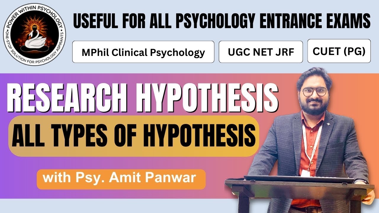 Hypothesis in Research - Types of Hypothesis | UGC NET JRF - CUET - MPhil Clinical Psychology