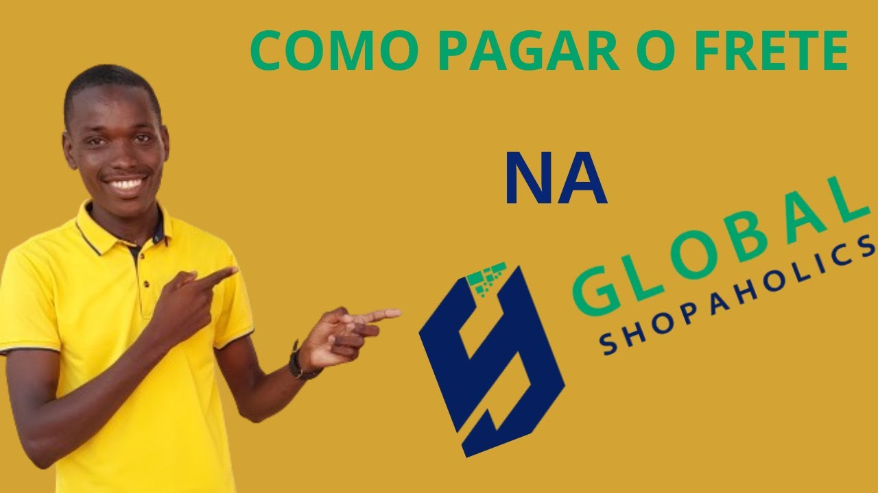COMO PAGAR O FRETE NA GLOBAL SHOPAHOLICS SEM ERROS ?/ 2025