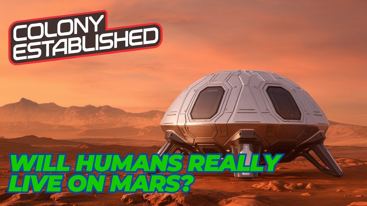 Will Humans REALLY Live on Mars?The Evolution of Space Colonization 