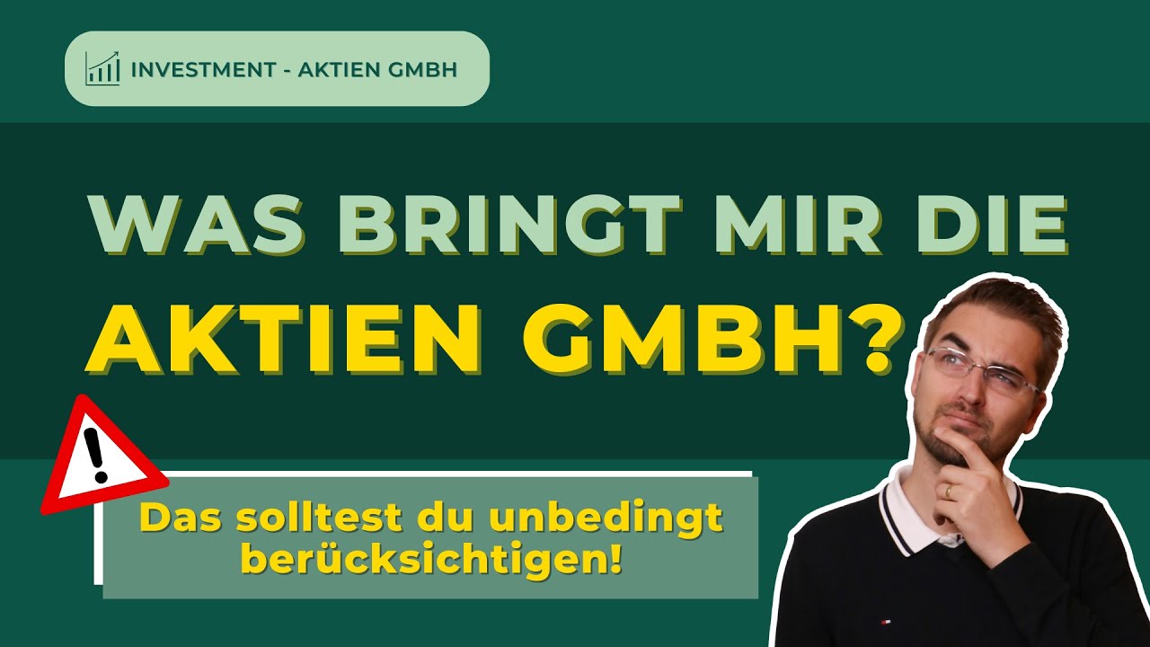 Schneller Vermögensaufbau durch eine Aktien GmbH? | Steuerberater klärt auf!