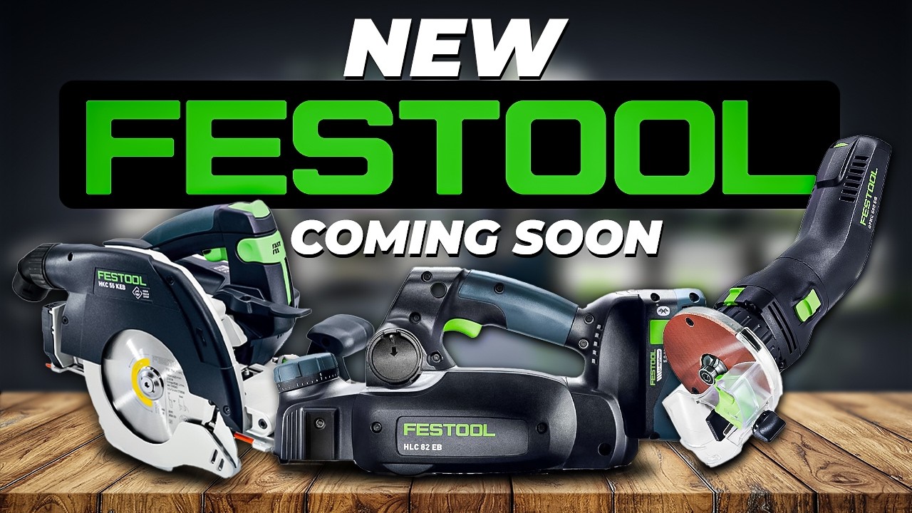 9 NEW Tools from Festool Coming Soon in this September!