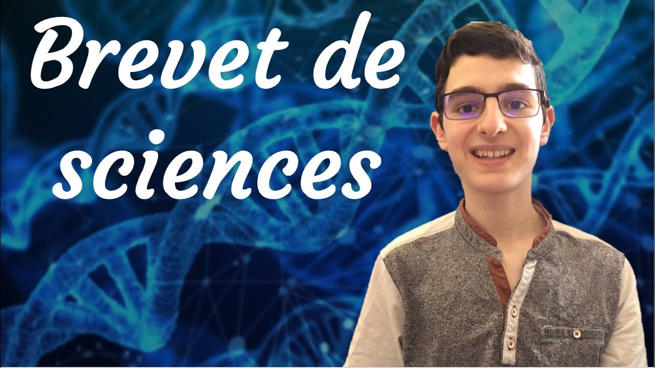 Comment réussir le brevet de sciences ? Présentation et conseils