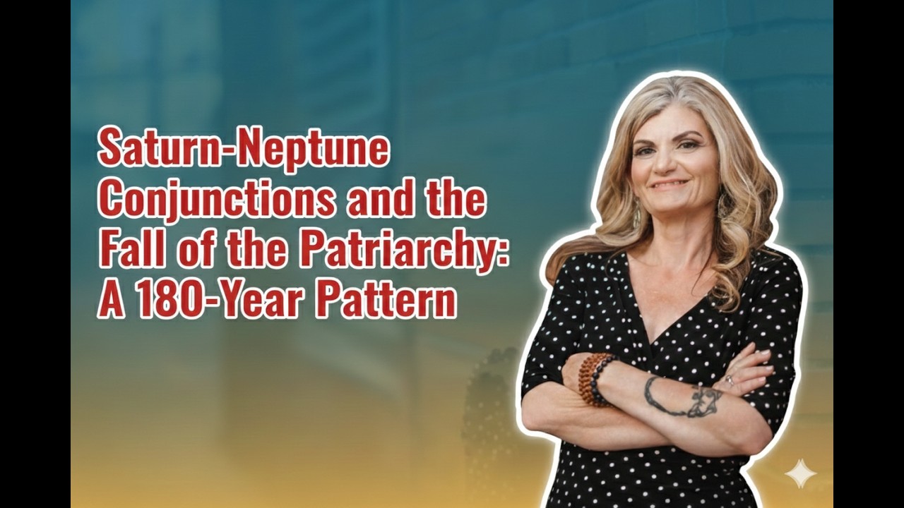 Saturn-Neptune Conjunctions and the Fall of the Patriarchy: A 180-Year Pattern