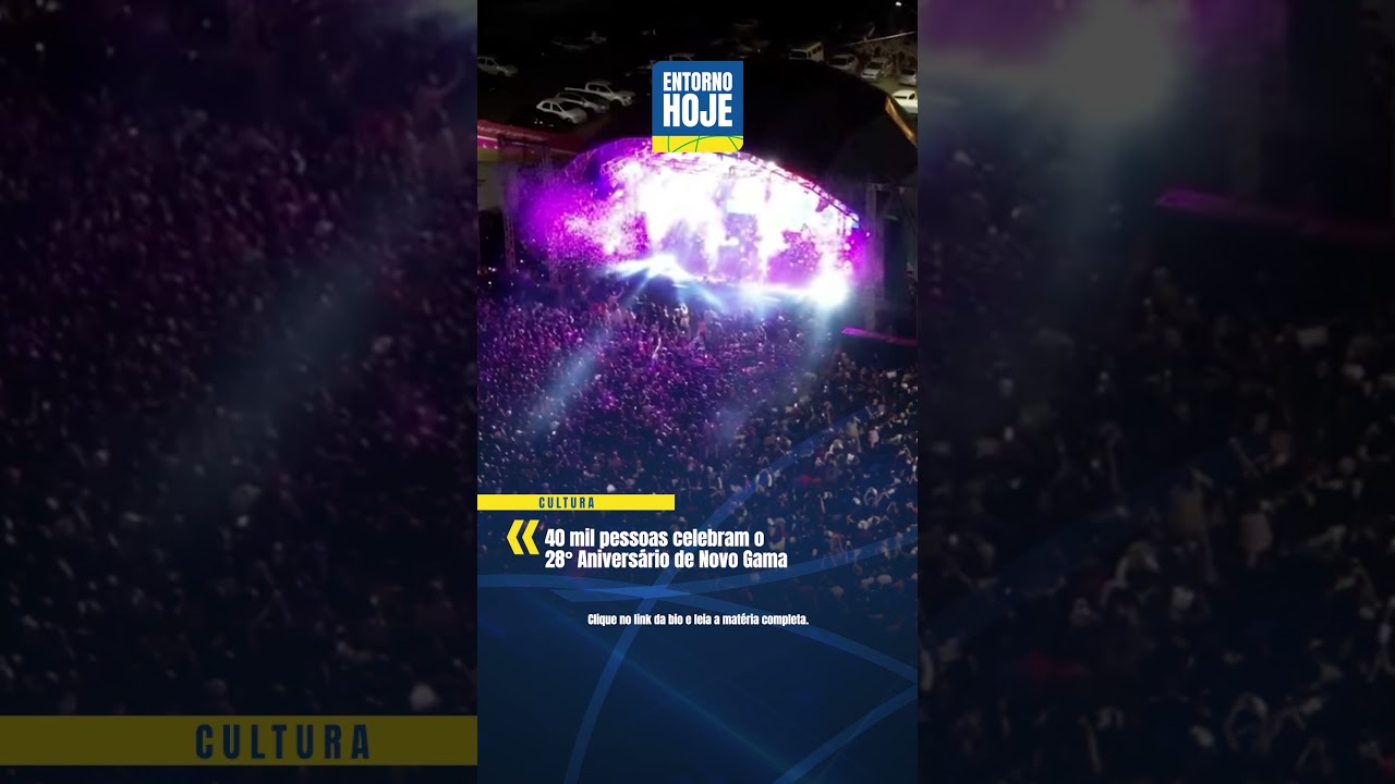 40 Mil pessoas celebram o 28° Aniversário de Novo Gama