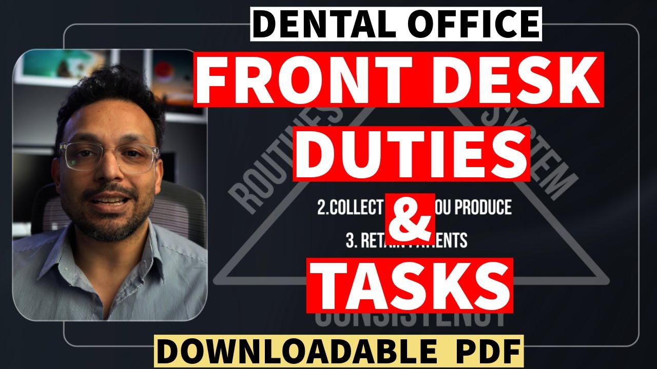 Dental Office Front Desk Duties Checklist, Tasks & Routines