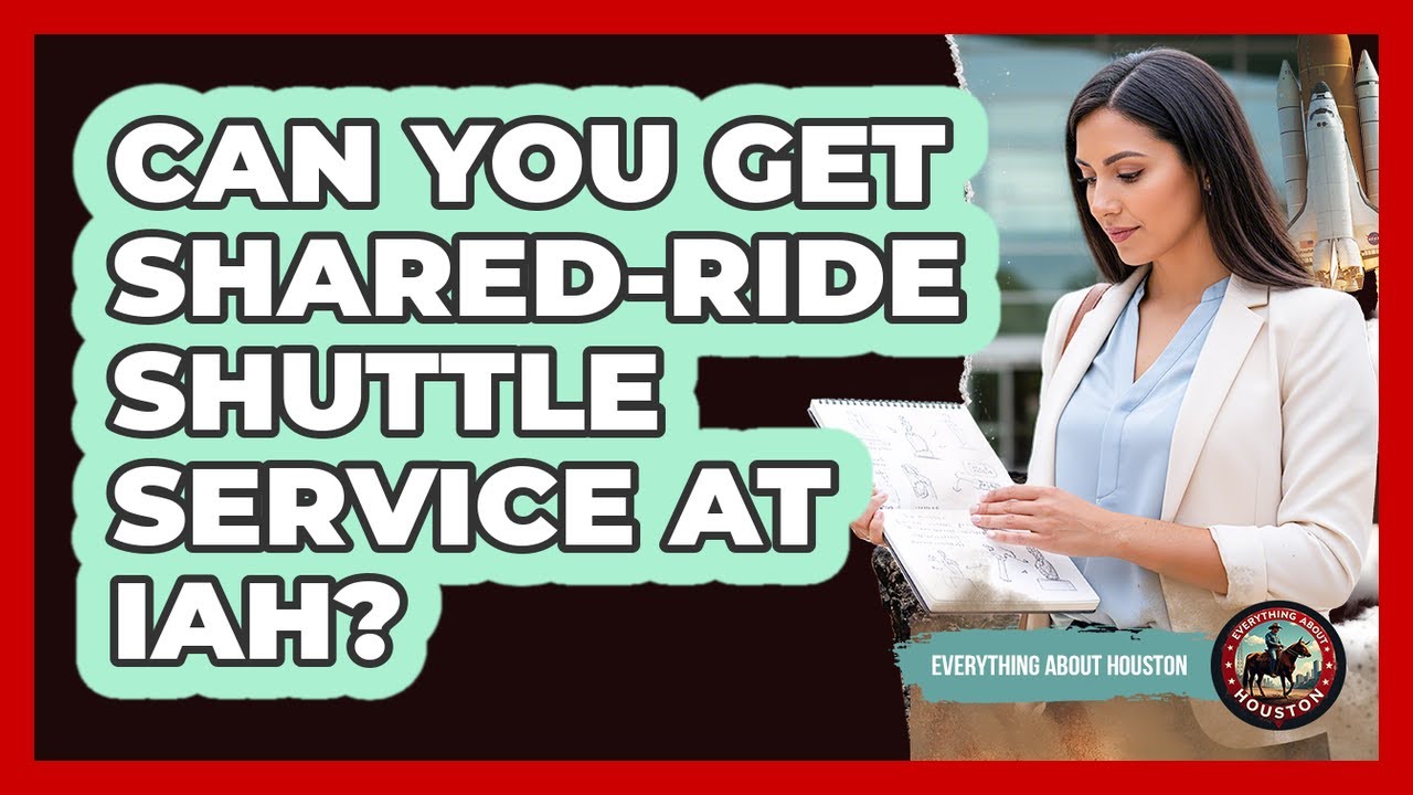 Can You Get Shared-Ride Shuttle Service At IAH?