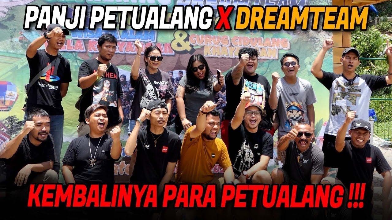 DREAMTEAM COMEBACK !! AKHIRNYA BERPETUALANG BARENG LAGI