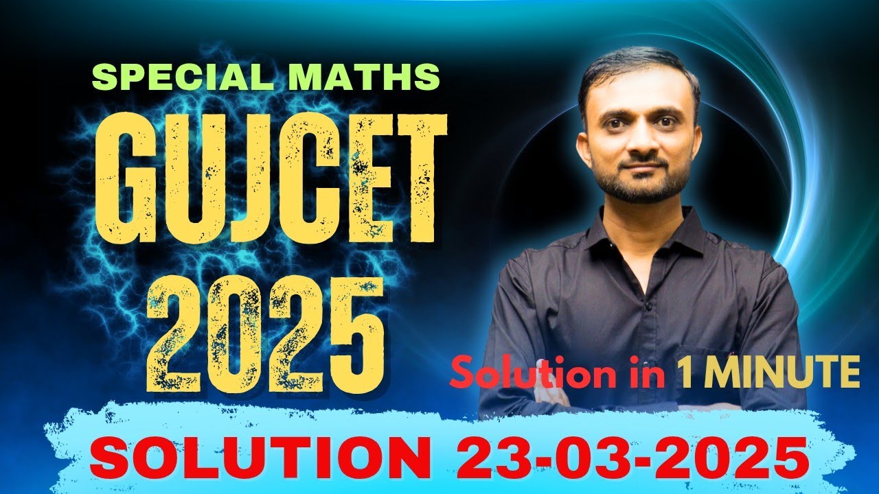GUJCET Maths Solution 2025 | Full Solution & Answer Key | #mathwithktsir #ktsir #gujcet2025