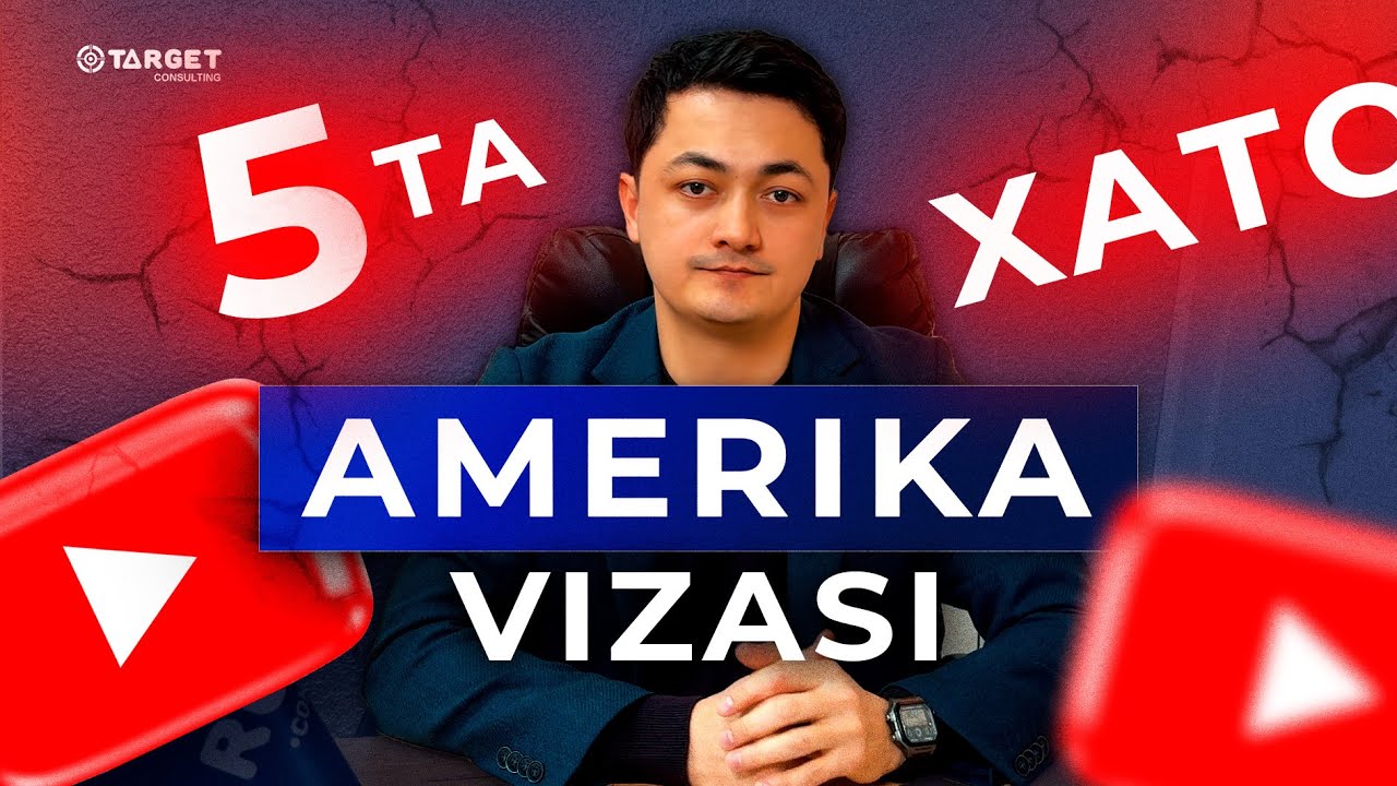 Amerika vizasi intervyusida eng ko‘p uchraydigan 5 ta xato